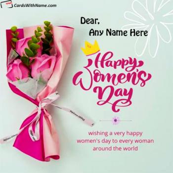 Beautiful Women Day Wishes For Girls With Name Edit