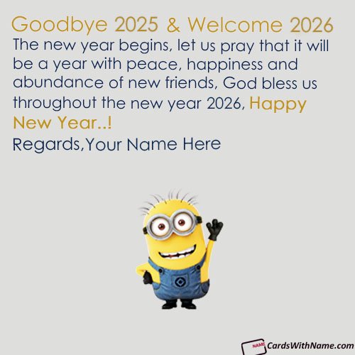 Goodbye 2025 Welcome 2026 Quotes Sayings With Name