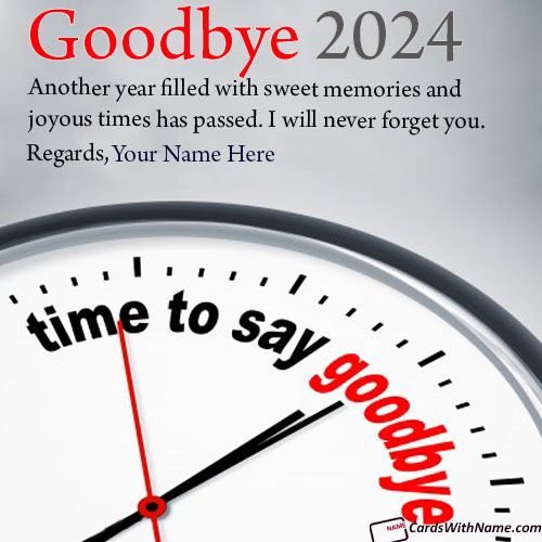 Send Online Goodbye 2024 Hello 2025 Wishes With Name