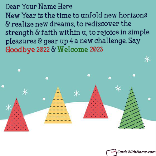 Unique Goodbye 2022 Hello 2023 Message With Name