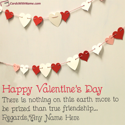 Valentines Day Wishes For Friends With Name Editing