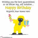 Coronavirus Happy Birthday Wishes In Quarantine With Name