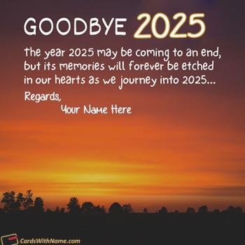 Best Inspirational Goodbye 2025 Quotes With Name Maker