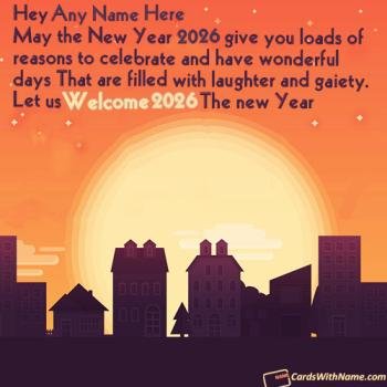 Best Welcome 2026 Message For Friends With Name Generator