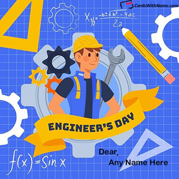 Create Custom Wishes For Engineers Day Online With Name