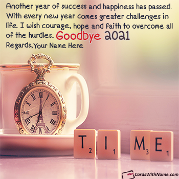 Goodbye 2021 Quotes Images With Name Writing