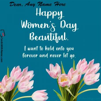 Happy Womens Day Wishes and Messages for Girlfriend With Name