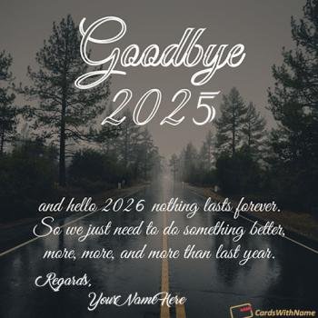 Inspirational Goodbye 2025 Quotes For Friends With Name
